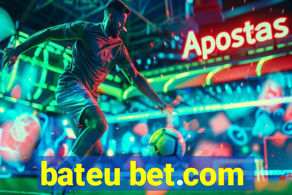 bateu bet.com